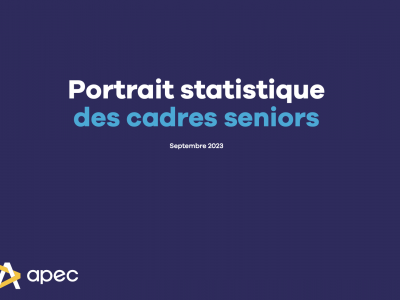 Apec - Portrait statistique des cadres seniors